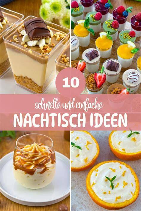 Übersicht: Schnelle Nachtisch-Rezepte für 10 Personen - von cremig bis knusprig