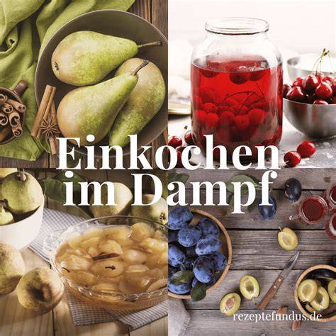 Ablauf Marmelade einkochen im Dampfgarer - Infografik Schritt für Schritt