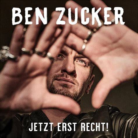 Albumcover „Jetzt erst recht!“ von Ben Zucker
