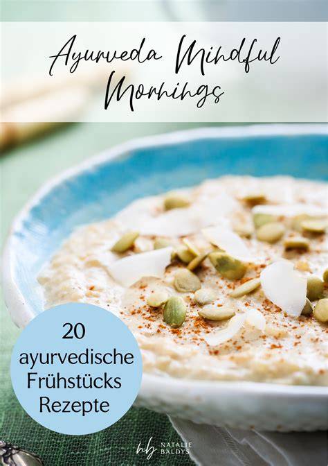 Ayurvedische Morgenroutine und Frühstück