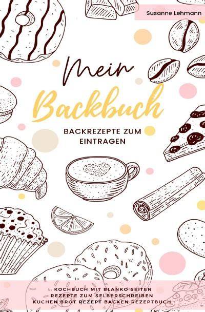 Backbuch Cover und Rezepte