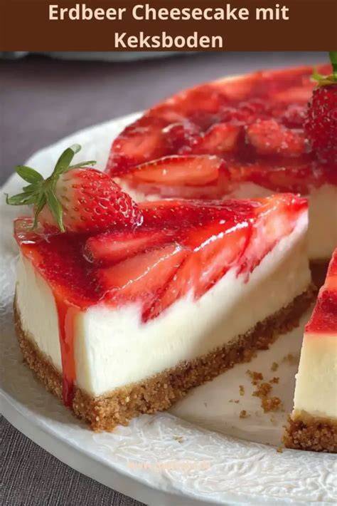 Beispiel: Cheesecake mit Erdbeersauce und Keksboden
