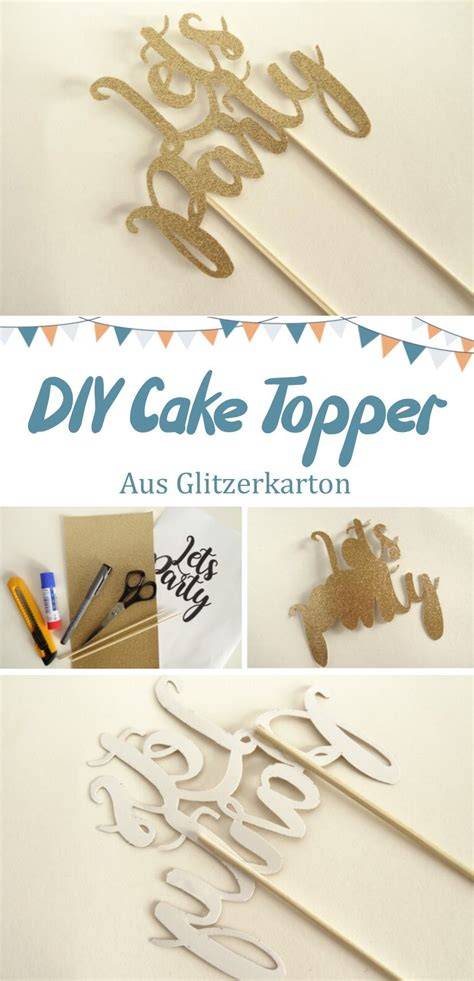 Beispiel-Topper: Schriftzug aus Glitzerkarton auf Torte