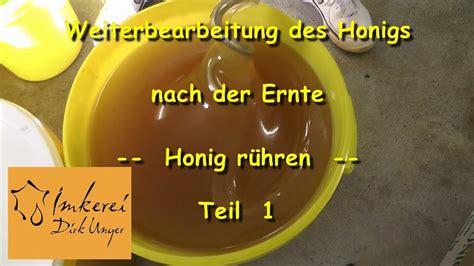 Bildstrecke: Honig Nachtrocknen, Rühren, Mischen