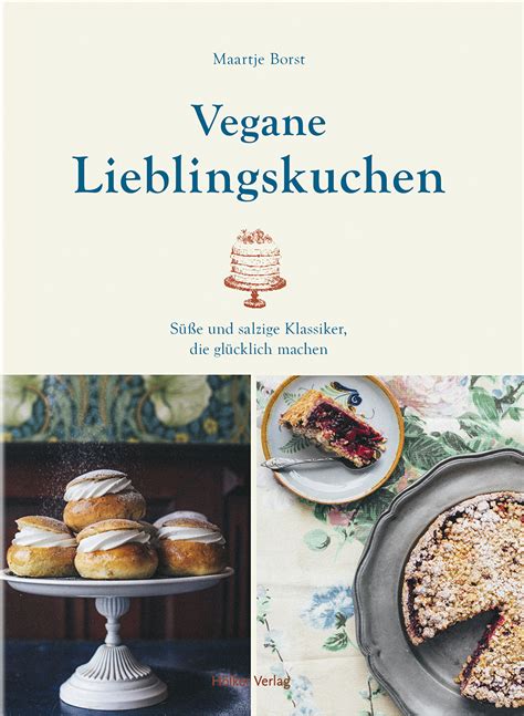 Buchcover und Beispiele aus „Vegane Lieblingskuchen“ von Maartje Borst