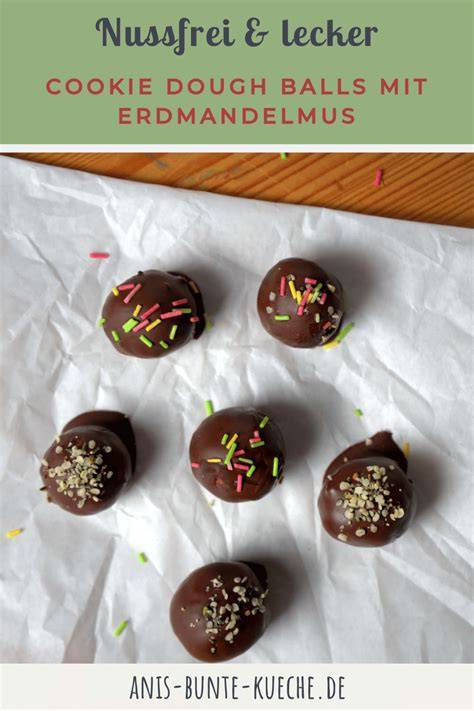Cookie Dough Kugeln und Pralinen (ohne Schokolade)