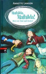 Cover des Buches Mathilda, Mathilda! Drei wie Zimt und Zucker