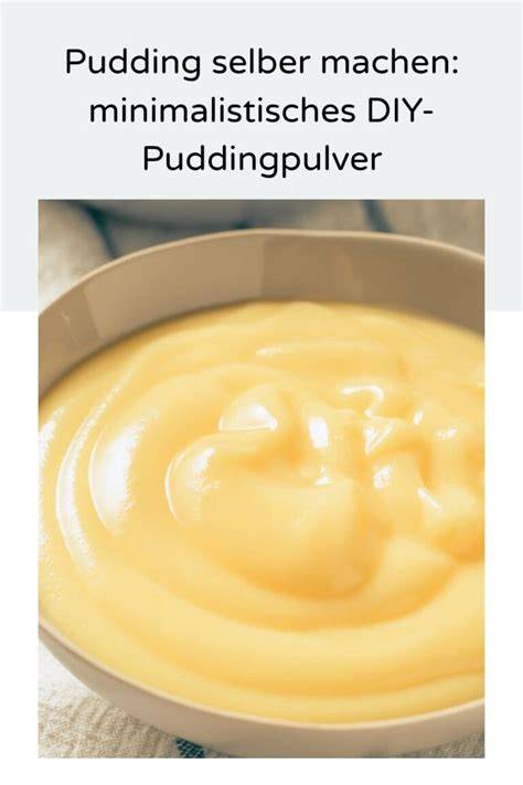 DIY-Puddingpulver und Geschmacksvarianten