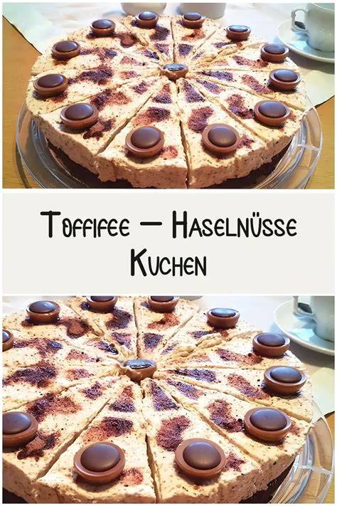 Dekor: Schokodrip, Sahnetuffs, Toffifee und geröstete Haselnüsse am Rand
