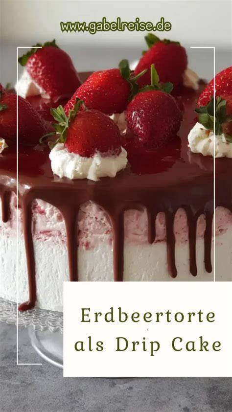 Drip Topping auf Erdbeertorte