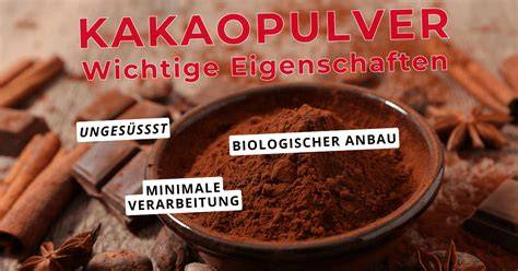 Eigenschaften von Kakaopulver