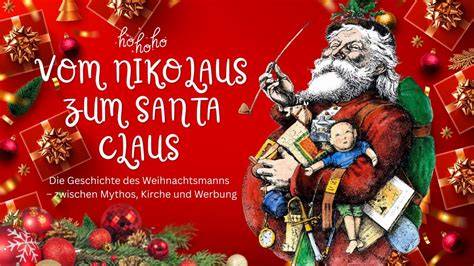 Entwicklung des Weihnachtsmanns vom Nikolaus zum modernen Santa Claus