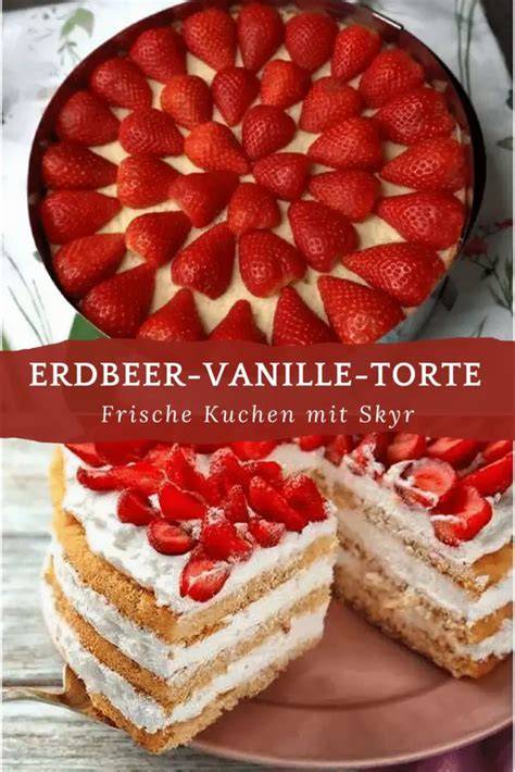 Erdbeer-Vanille-Torte mit Vanillesahne, Schichten und Aufbau