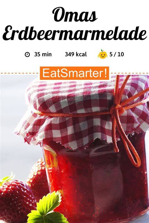 Erdbeermarmelade: Omas Schritt-für-Schritt Bilder