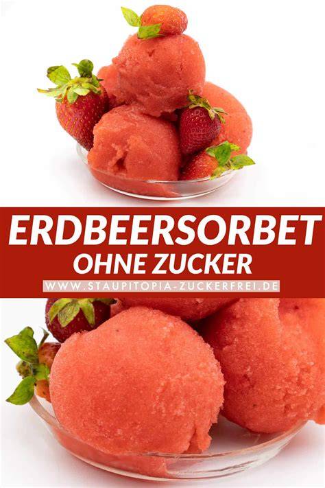 Erdbeersorbet ohne Zucker