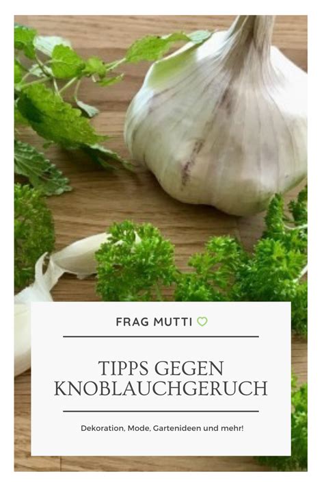 Ergebnisse der Forschung: Lebensmittel gegen Knoblauchgeruch