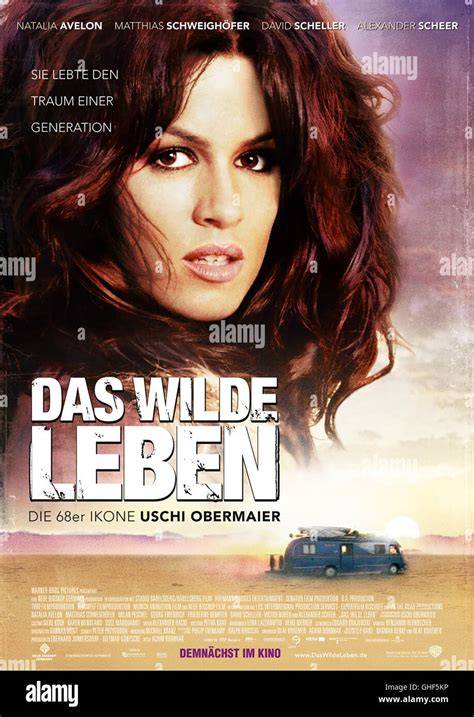 Filmplakat „Das wilde Leben“ mit Natalia Avelon als Uschi Obermaier