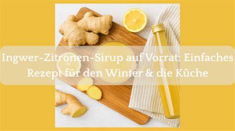 Frischer Ingwer und Zitronen Zutaten für Ingwerlikör
