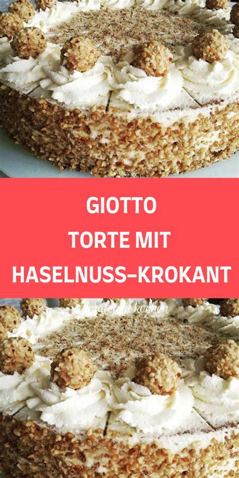 Giotto-Torte mit Sahnetuffs und Krokant
