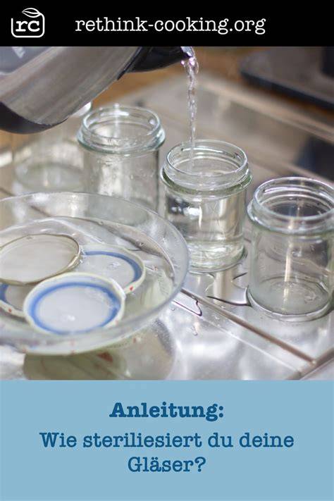 Gläser und Deckel sterilisieren