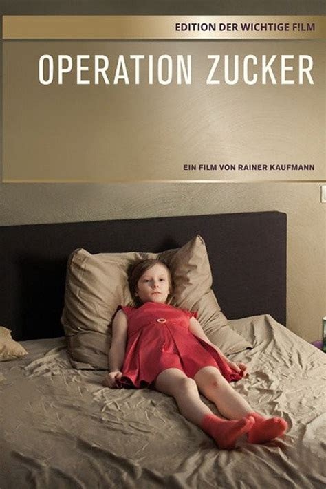 Hauptdarsteller und Filmszenen Operation Zucker