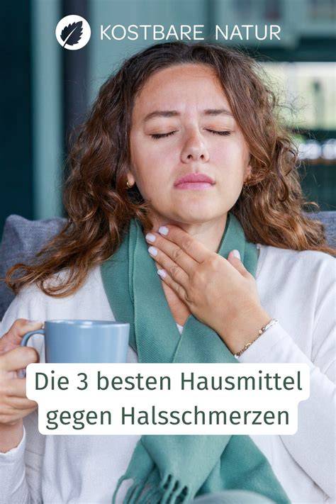 Hausmittel gegen Halsschmerzen: Übersicht