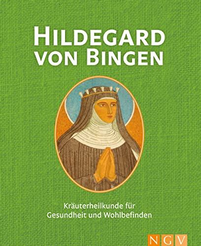 Hildegard von Bingen und Heilkräuter