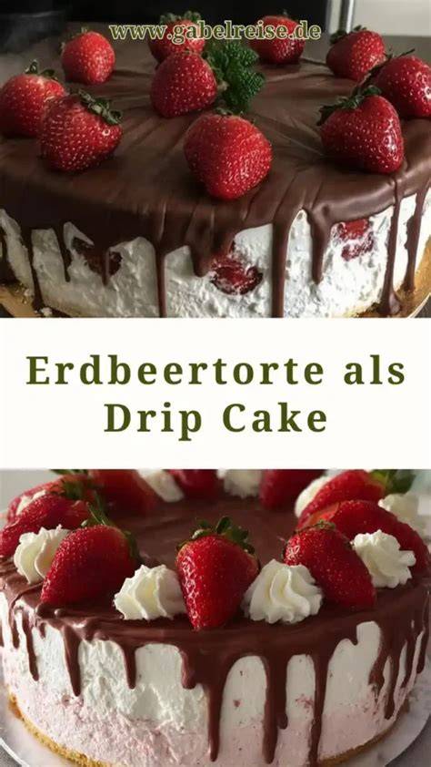 Himmlisch cremige Erdbeerfüllung für Drip Cakes