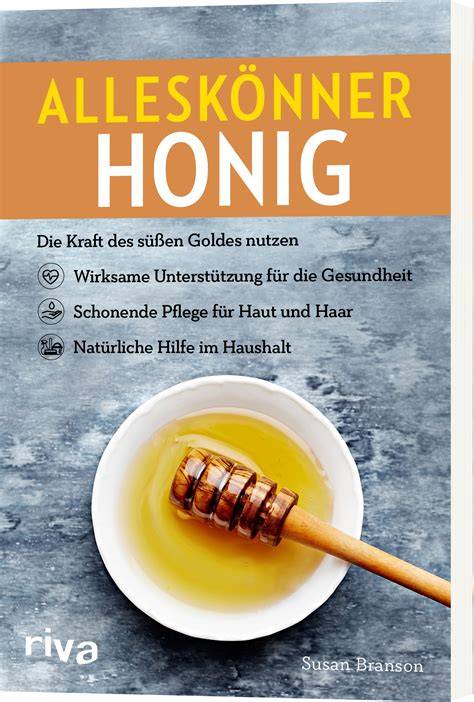 Honig - Hausmittel, Gesundheit und Pflege