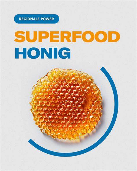 Honig als Superfood: Gesundheit und Anwendung