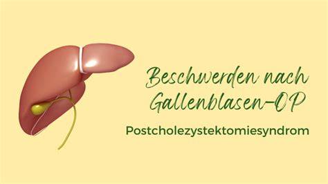Individuelle Verträglichkeit nach Gallenblasenentfernung