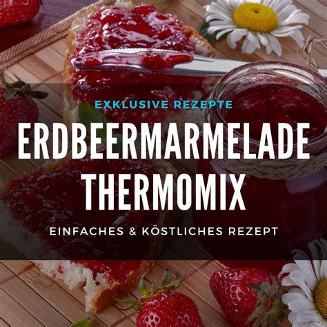 Infografik: Ablaufschema zur Zubereitung von Erdbeermarmelade mit Apfelpektin im Thermomix