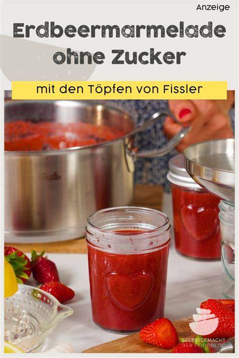 Infografik: Aufbau einer perfekten Erdbeermarmelade ohne Zucker