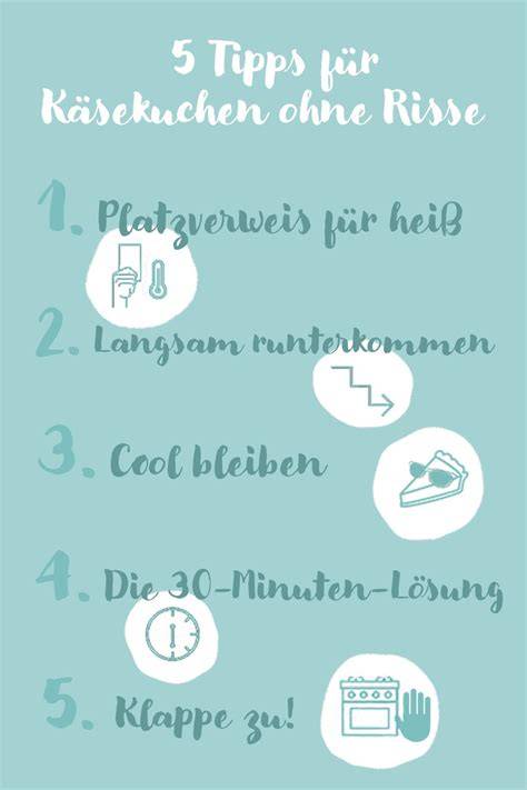Infografik: Die wichtigsten Tipps für Käsekuchen ohne Risse