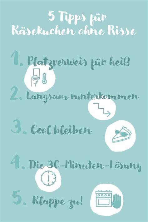 Infografik: Tipps gegen Risse beim Käsekuchen - niedrige Temperatur, Einschnitt, sanftes Abkühlen