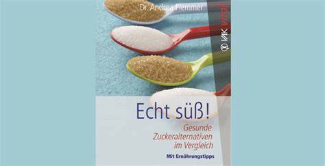 Infografik: Vergleich der wichtigsten natürlichen Zuckeralternativen