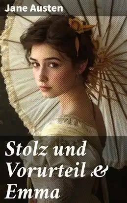Jane Austen Schmuckausgaben: Stolz und Vorurteil, Emma, Überredung