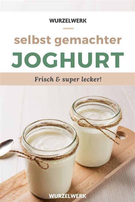 Joghurt selber machen - Schritt-für-Schritt-Anleitung