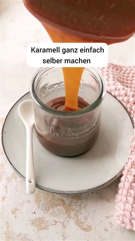 Karamell in verschiedenen Konsistenzen - von Soße bis Bonbon