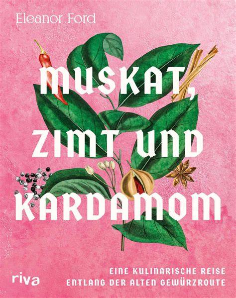 Kardamom, Zimt und Muskat