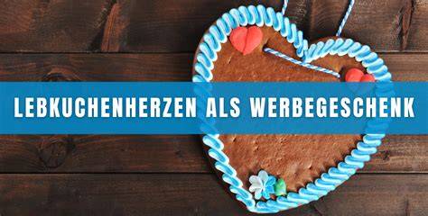Lebkuchenherzen als Werbegeschenke auf dem Oktoberfest