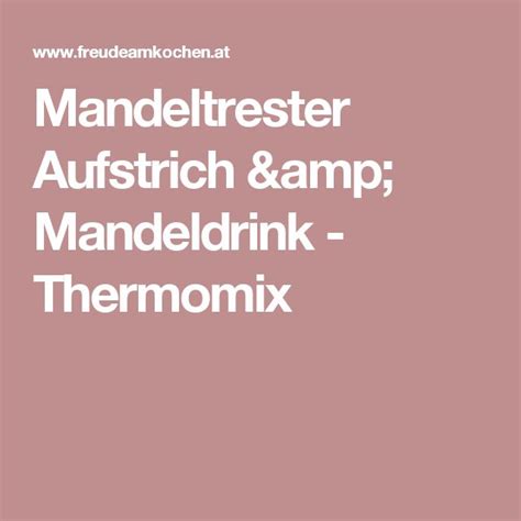 Mandeltrester als Backzutat oder Aufstrich