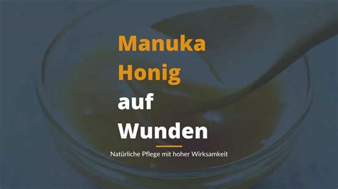 Manuka-Honig auf Wunde (symbolisch, nur medizinischer Gebrauch)