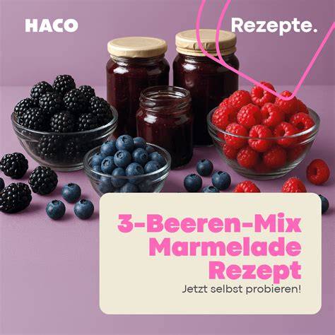 Marmelade mit Speisestärke - fruchtige Beeren im Glas