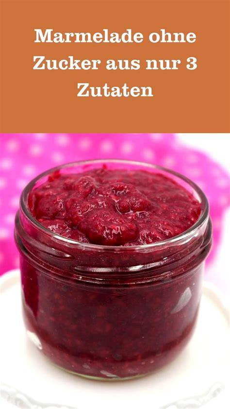 Marmelade ohne Kochen und ohne Zucker Zubereitungsschema