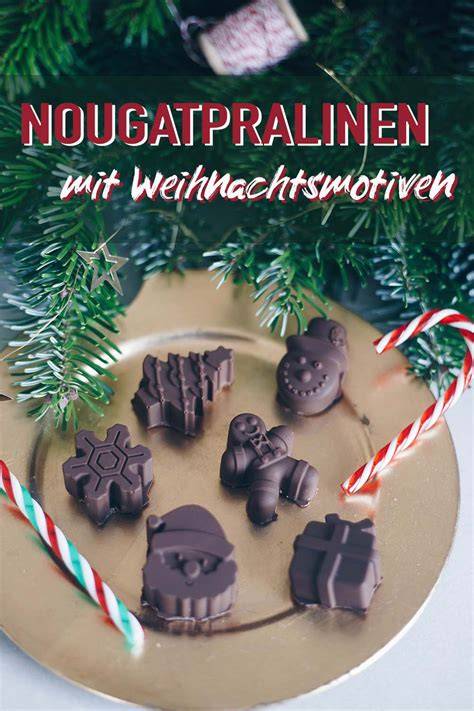 Nougatpralinen in Weihnachtsformen selbstgemacht