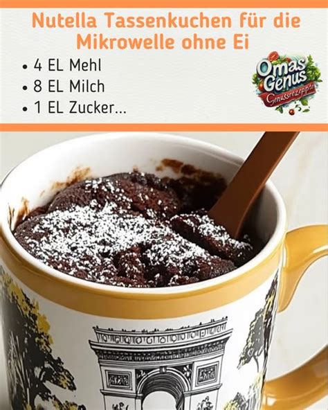Nutella Tassenkuchen ohne Ei, mit frischer Beilage