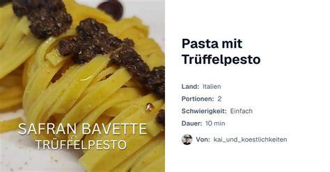 Pasta mit Trüffelpesto: Serviervorschlag