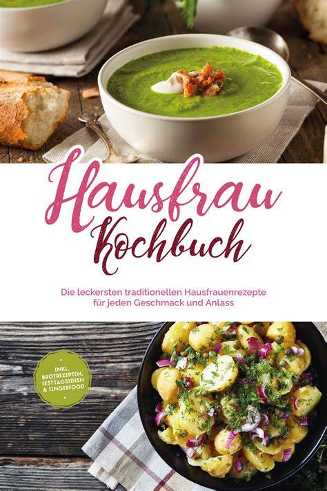 Rezeptentwicklung: Hausfrauenrezepte und Fachliteratur