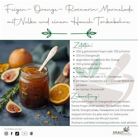 Rezeptideen für Marmelade: Exotische Früchte, Gewürze, Kräuter